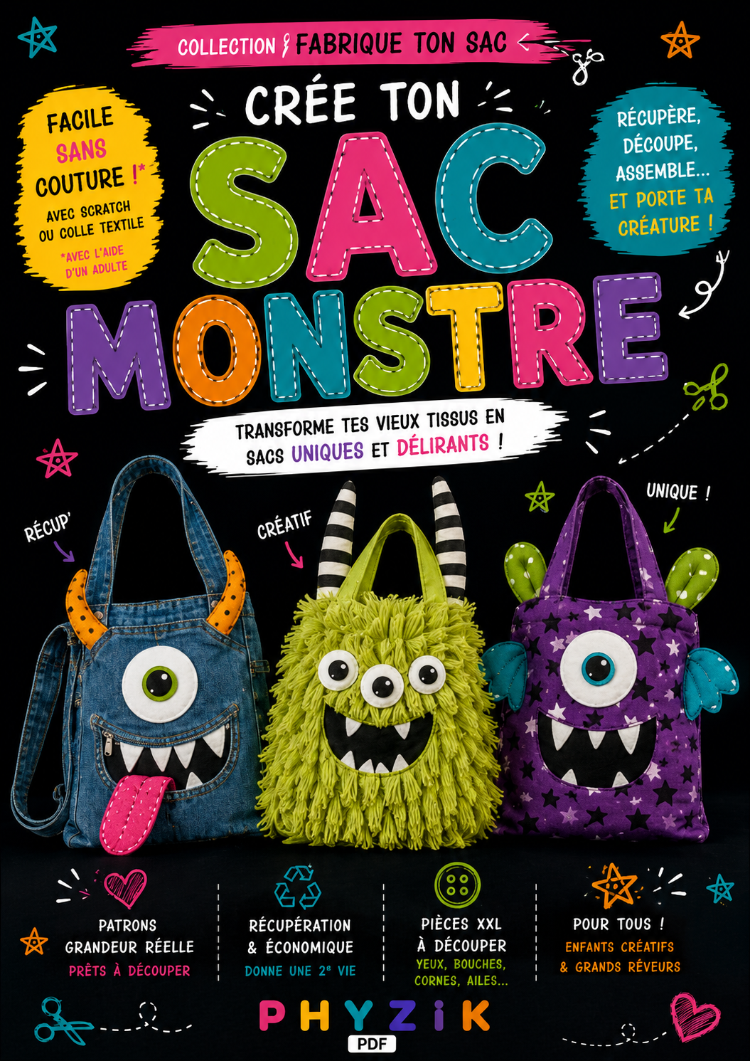 CREE TON SAC MONSTRE