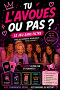 JEU : TU L'AVOUES OU PAS?