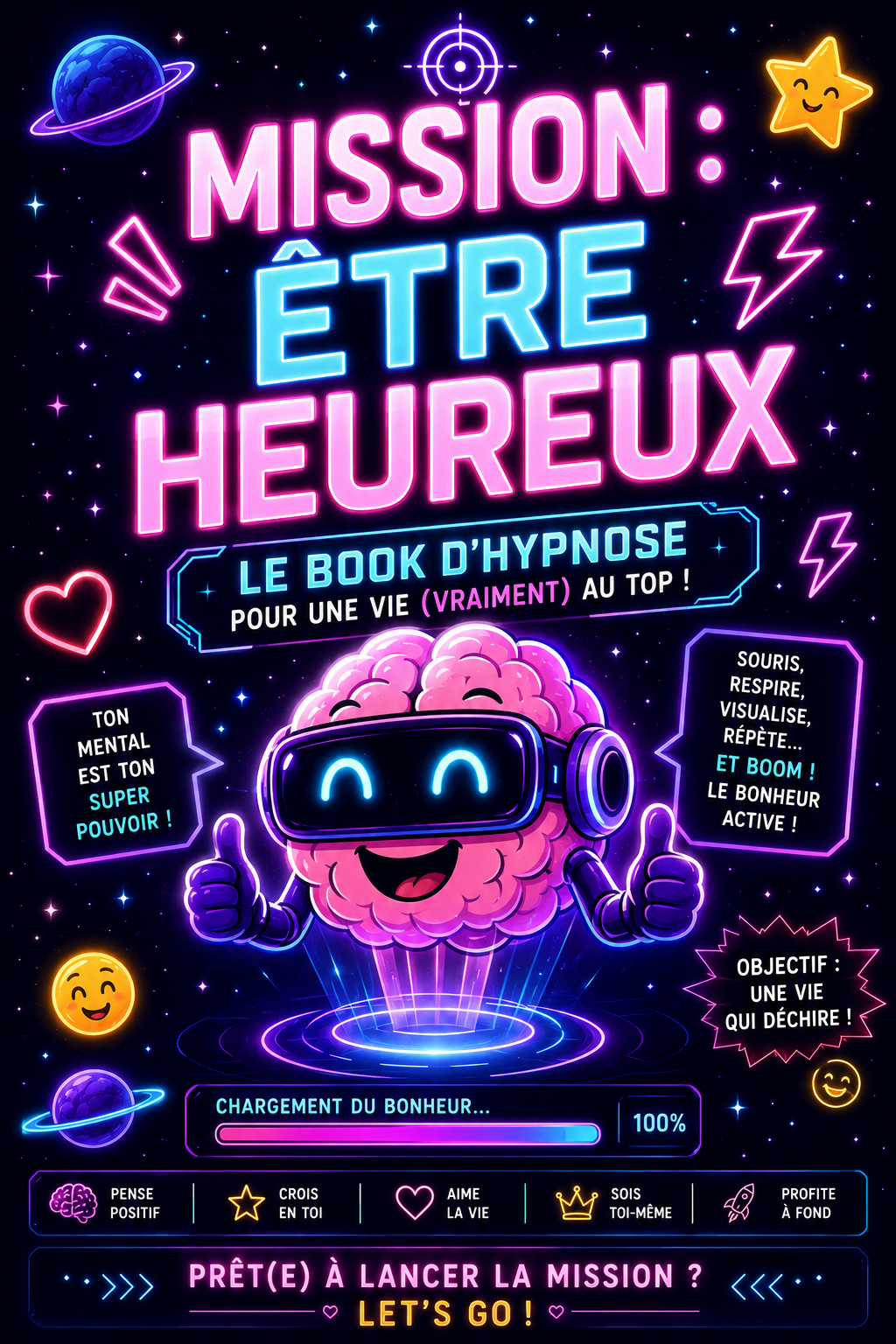 MISSION 1 : ETRE HEUREUX