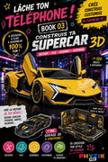 LACHE TON TEL N3 : CONSTRUIS TA SUPERCAR JAUNE 3D
